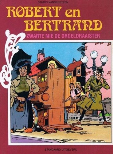 Robert en Bertrand 12 - Zwarte Mie de orgeldraaister, Softcover, Robert en Bertrand - Standaard (Standaard Uitgeverij)