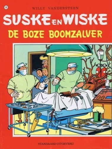 Suske en Wiske 139 - De boze boomzalver, Softcover, Vierkleurenreeks - Softcover (Standaard Uitgeverij)