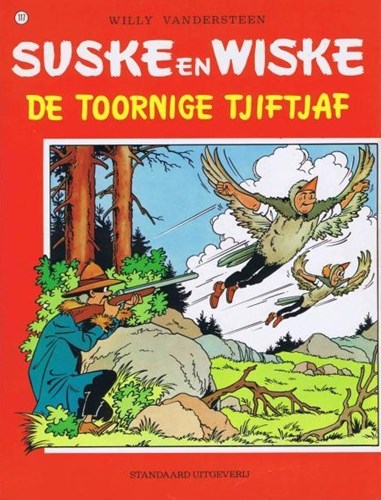 Suske en Wiske 117 - De toornige tjiftjaf, Softcover, Vierkleurenreeks - Softcover (Standaard Uitgeverij)