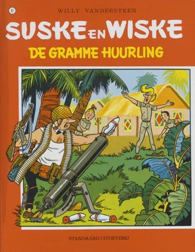 Suske en Wiske 82 - De gramme huurling, Softcover, Vierkleurenreeks - Softcover (Standaard Uitgeverij)