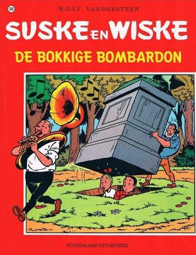 Suske en Wiske 160 - De bokkige bombardon, Softcover, Vierkleurenreeks - Softcover (Standaard Uitgeverij)