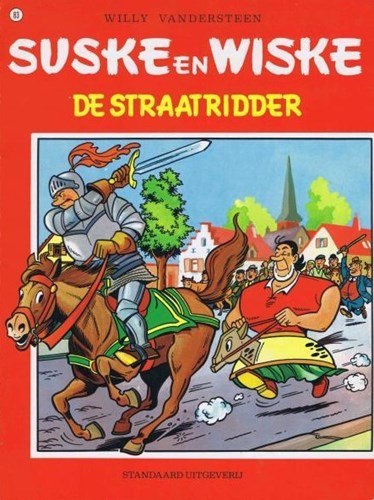 Suske en Wiske 83 - De straatridder, Softcover, Vierkleurenreeks - Softcover (Standaard Uitgeverij)