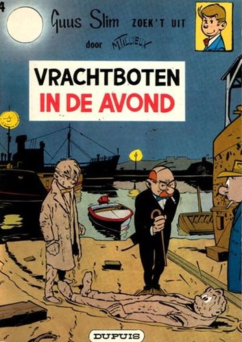 Guus Slim 4 - Vrachtboten in de avond, Softcover (Dupuis)