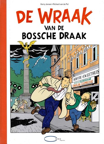 Jules en Ollie 4 - De wraak van de Bossche draak, Hc+linnen rug (KBU uitgevers)