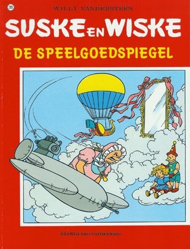 Suske en Wiske 219 - De speelgoedspiegel, Softcover, Vierkleurenreeks - Softcover (Standaard Uitgeverij)