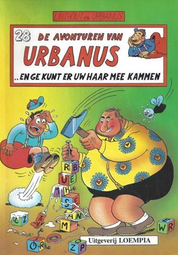 Urbanus 28 - ...en ge kunt er uw haar mee kammen, Softcover (Loempia)