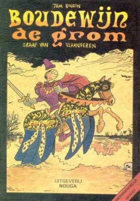 Boudewijn de Grom  - Graaf van Vlaanderen, Softcover (Nouga)